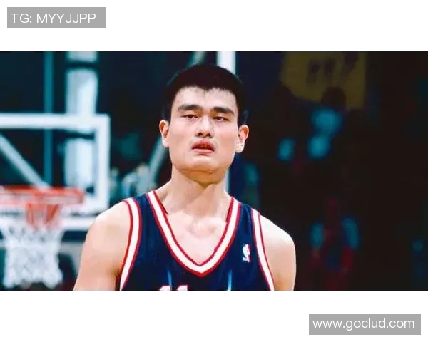 姚明生平回顾与成就总结追忆篮球巨星的辉煌人生与不朽贡献